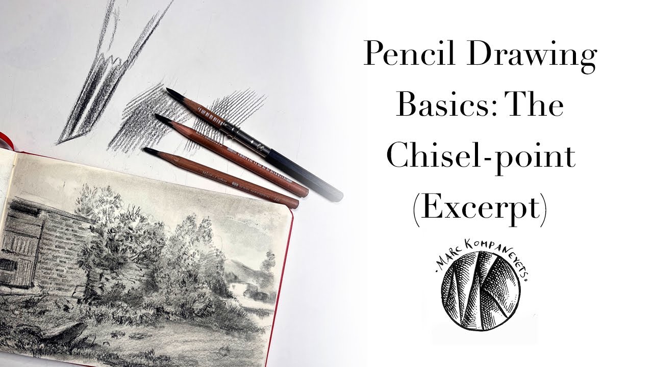 Pencil Drawing Basics: The Chisel-point (excerpt)