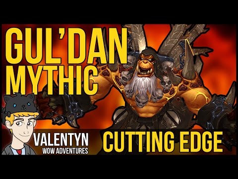 Warcraft Legion - Cutting Edge Gul'Dan - Subtlety Rogue PoV