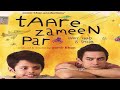 Taare Zameen Par HD 2007 Film Taare Zameen Par Full Movie Aamir Khan Movie Taare Zameen Par Movie