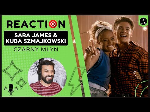SARA JAMES ft KUBA SZMAJKOWSKI - "Czarny Mlyn" | REACTION | FIRST TIME Hearing