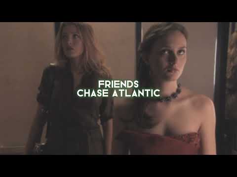 friends [chase atlantic] — edit audio