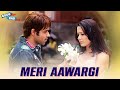 Meri Awargi Audio Good Boy Bad Boy Tusshar Kapoor Emraan Hashmi Isha Sharvani Tanushree Dutta