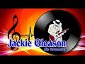 Jackie Gleason  ♪ ♭ ♬  A taste of honey ♬♪ ♬