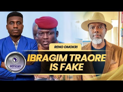 Ibrahim Traore is Fake and a Propagandist Says Reno Omokri