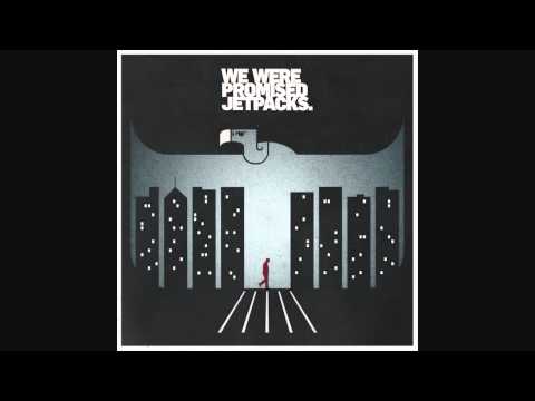 We Were Promised Jetpacks - Hard to Remember