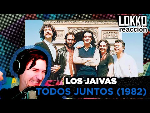 Reacción a Los Jaivas - Todos Juntos (versión 1982) | Análisis de Lokko!