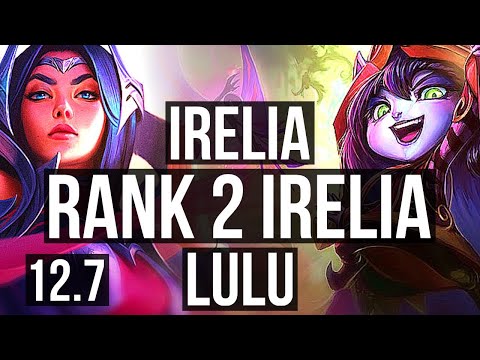 IRELIA vs LULU (TOP) | Rank 2 Irelia, 7/1/4, Rank 14 | KR Challenger | 12.7