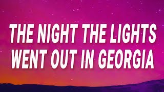 Reba McEntire - The Night The Lights Went Out In Georgia (Lyrics)