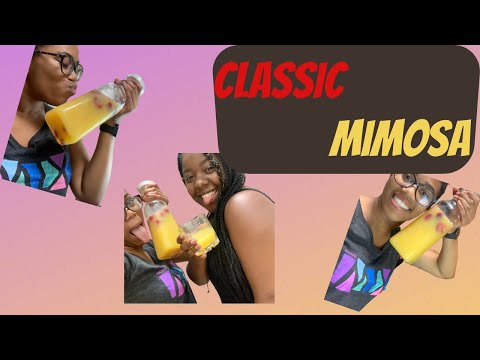 How To Make A Classic Mimosa (2020)