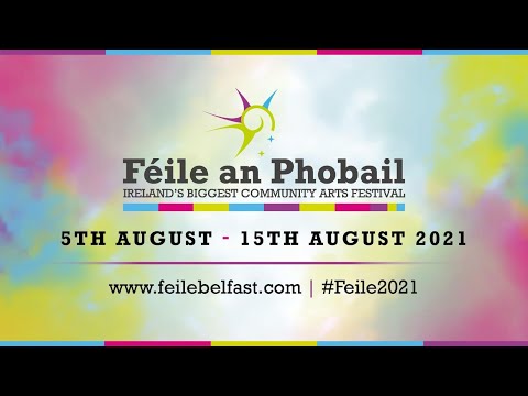 Féile An Phobail August 2021| things to do in Belfast | what's on in belfast | visit belfast