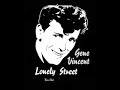 Gene Vincent:-'Lonely Street'