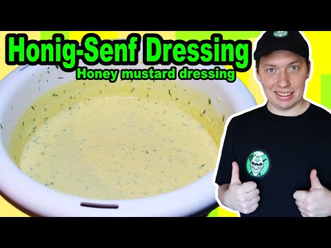 Honig-Senf-Dressing sehr einfach und super lecker / Honey mustard dressing easy to make homemade