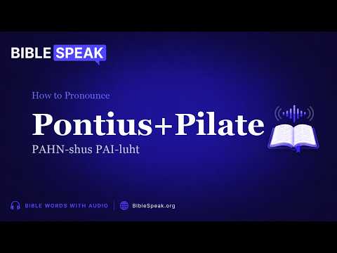 How to Pronounce Pontius+Pilate video thumbnail