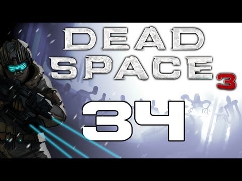 The Dead Space Chronicles - Dead Space 3 Gameplay / Hard Difficulty Walkthrough w/ SSoHPKC Part 34 - Ice Climbers