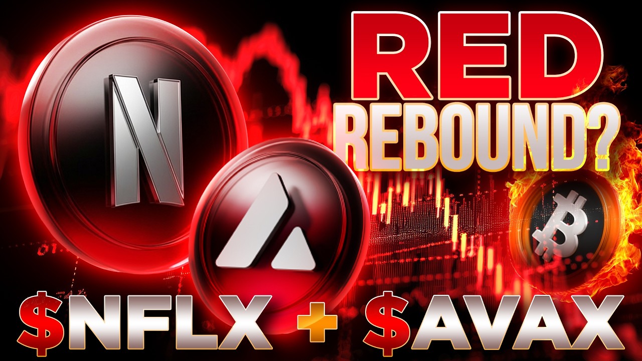 BRUTAL Crash!🔥$NFLX + $AVAX Buy Opportunity?🚨Bull Case Analysis🚀