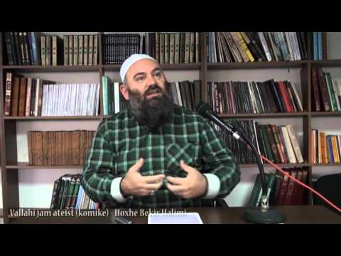 Vallahi jam ateist (komike) - Hoxhë Bekir Halimi