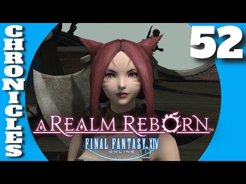 Final Fantasy XIV A Realm Reborn Chronicles #52 - MSQ Level 50 A Recurring Problem