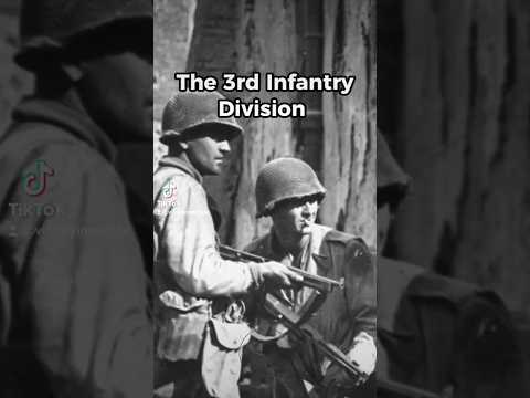 The 3rd Infantry Division🪖 #ww2 #facts