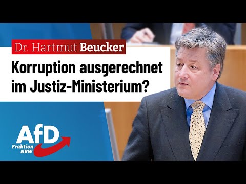 Korruption ausgerechnet im Justiz-Ministerium? – Dr. Hartmut Beucker (AfD)