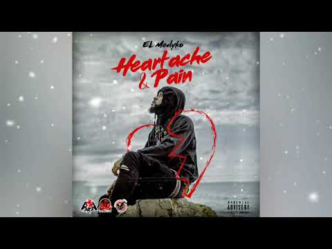 EL Medyko - Heartache & Pain (Official Audio)