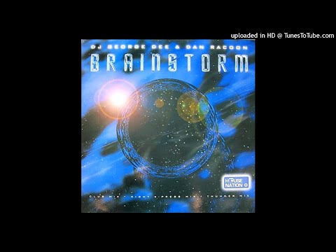 Dj George Dee & Dan Racoon - Brainstorm (Club Mix) ·1997