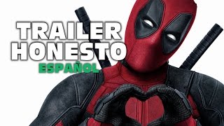 Trailer Honesto - Deadpool