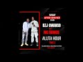 MOTHERS DAY ALUTA MIXTAPE DZJ GWANSO FT MC RANKIS