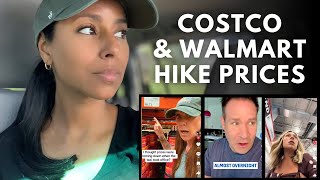 Costco & Walmart Are Raising Prices and Americans Are Furious