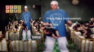 Obie Trice &amp; Eminem - Shady Baby (Instrumental)