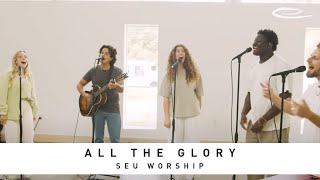 SEU - All The Glory: Song Session