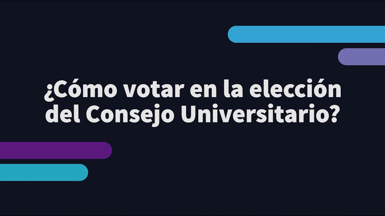 ¿Cómo votar en la elección del H. Consejo Universitario?