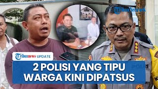 Tipu Warga hingga Rp 2,6 M dengan Iming-iming Masuk Akpol, 2 Oknum Polisi Pekalongan Dipatsus