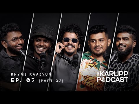 The Karupp Podcast | EP 07 | Vedan | Thirumali | MC Couper | Fejo | ( Part 2 )