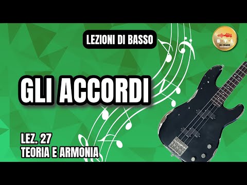Lezioni di Basso #27 Teoria e Armonia - Gli accordi