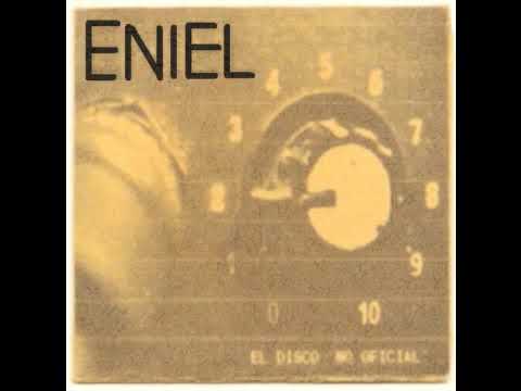 ENIEL - El Disco No Oficial (Full Album)
