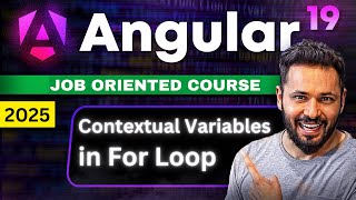 Angular 19 Tutorial 23 For Loop contextual Variables  last first odd even index count