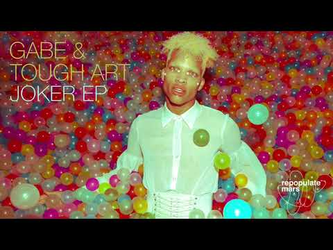 Gabe & Tough Art - Joker (Original Mix)