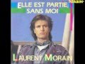 Laurent Morain Je danse seul 