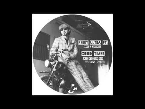 Good Time's (Late Night Tuff) - Ferry Ultra / Best Tracks ever..!!!