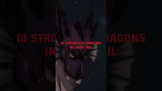 Download lagu 10 Strongest Dragons in Fairy Tail #shorts mp3 Download lagu 10 Strongest Dragons in Fairy Tail #shorts mp3