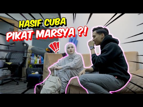 HASIF CUBA PIKAT MARSYA ?! - GUGUP UNTUK BERBUAL !