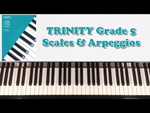 TRINITY Grade 5 Piano (2018-2020): Scales & Arpeggios