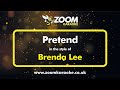 Brenda Lee - Pretend - Karaoke Version from Zoom Karaoke
