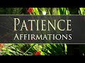 Patience Affirmations - Guided Mediation