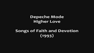 Depeche Mode - Higher Love HD (audio only)