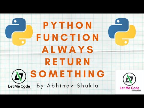 Python Functions Always Return Something Full Python Tutorial In Hindi Return None
