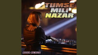 Download lagu Tumse Mili Nazar (India Viral) mp3