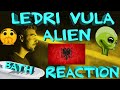 BATH REACTION to Ledri Vula Alien S