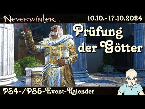 NEVERWINTER: Prüfung der Götter - Event-Kalender 10. bis 17. Okt. 2024 - PS4/PS5 Ereignis deutsch