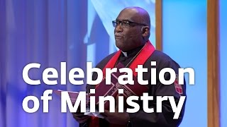 2016 Annual Conference Celebration of Ministry Worship Service